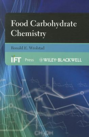 Книга Food Carbohydrate Chemistry Ronald E. Wrolstad