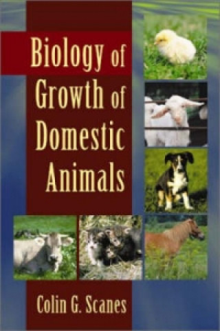 Książka Biology of Growth of Domestic Animals Colin G. Scanes