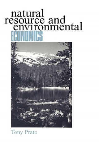 Könyv Natural Resource and Environmental Economics Tony Prato