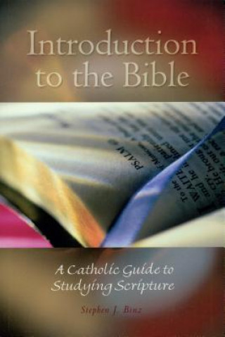 Livre Introduction to the Bible Stephen J. Binz