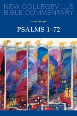 Könyv Psalms 1-72 Dianne Bergant