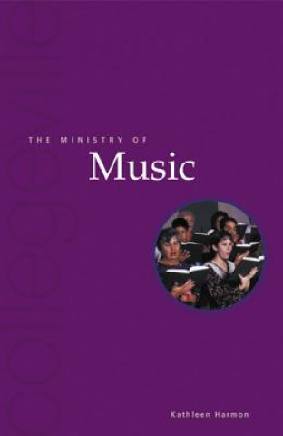 Kniha Ministry of Music Kathleen Harmon