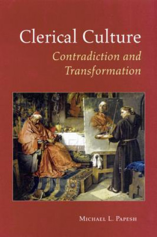 Buch Clerical Culture Michael L. Papesh