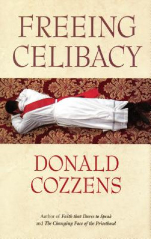Book Freeing Celibacy Donald B. Cozzens
