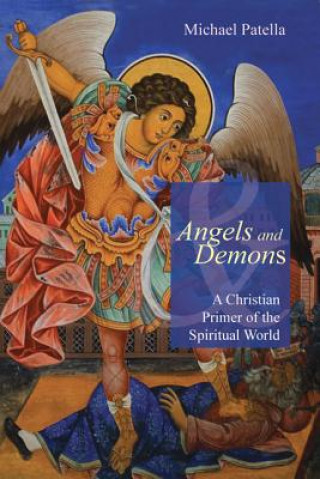 Kniha Angels and Demons Michael F. Patella