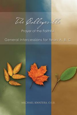 Book Collegeville Prayer of the Faithful Michael Kwatera