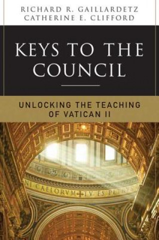 Knjiga Keys to the Council Rick Gaillardetz