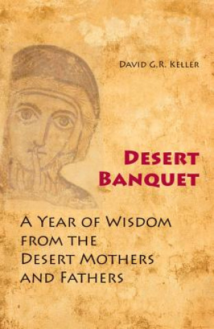 Книга Desert Banquet David G.R. Keller