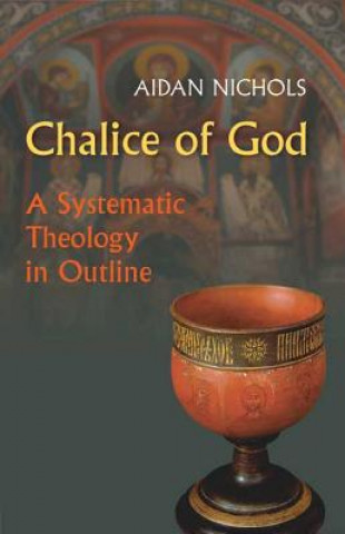 Kniha Chalice of God Aidan Nichols