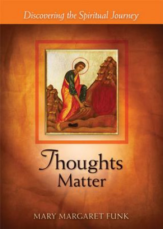 Book Thoughts Matter Mary Margaret Funk
