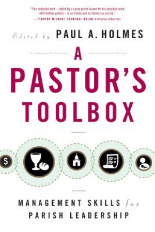 Carte Pastor's Toolbox Paul A. Holmes