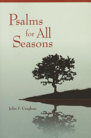 Carte Psalms for All Seasons John F. Craghan