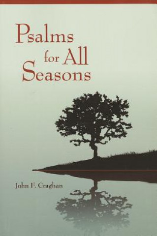 Knjiga Psalms for All Seasons John F. Craghan