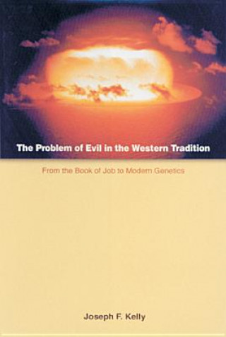 Buch Problem of Evil in the Western Tradition Joseph F Kelly