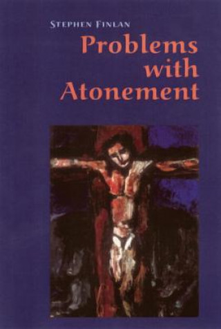 Книга Problems With Atonement Stephen Finlan
