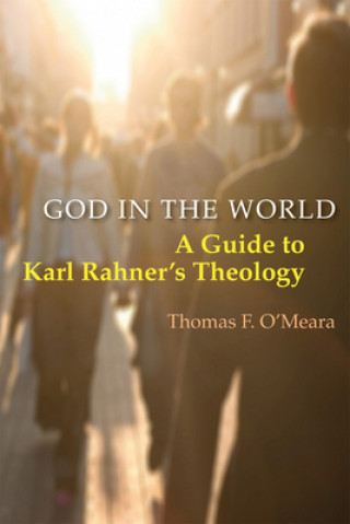 Carte God in the World Thomas O'Meara