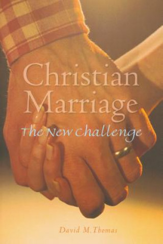 Kniha Christian Marriage David Thomas