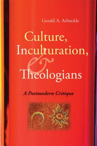 Book Culture, Inculturation, and Theologians Gerald A. Arbuckle