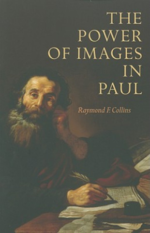 Kniha Power of Images in Paul Raymond F. Collins