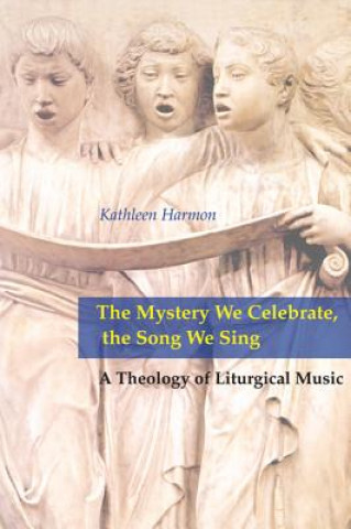 Carte Mystery We Celebrate, the Song We Sing Kathleen Harmon