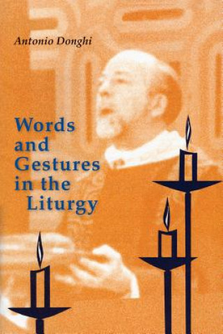 Kniha Words And Gestures In The Liturgy Antonio Donghi