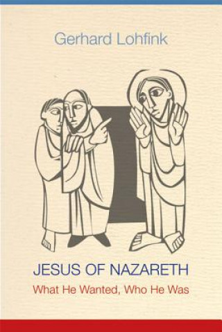 Kniha Jesus of Nazareth Gerhard Lohfink