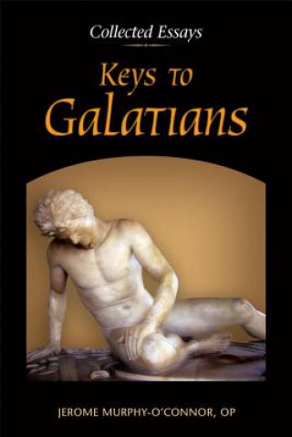 Kniha Keys to Galatians Jerome Murphy-O'Connor