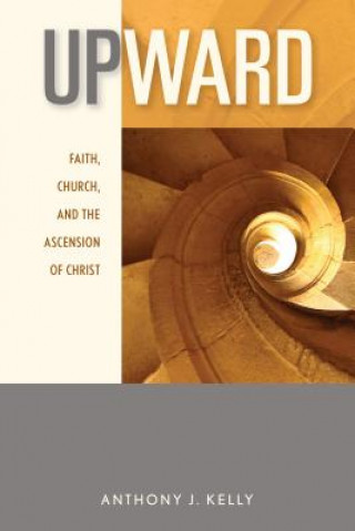 Book Upward Anthony J. Kelly