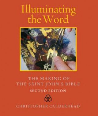 Könyv Illuminating the Word Christopher Calderhead
