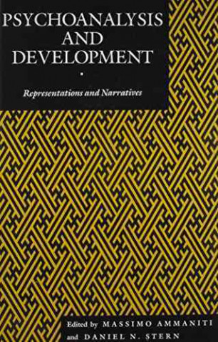Knjiga Psychoanalysis and Development Massimo Ammaniti