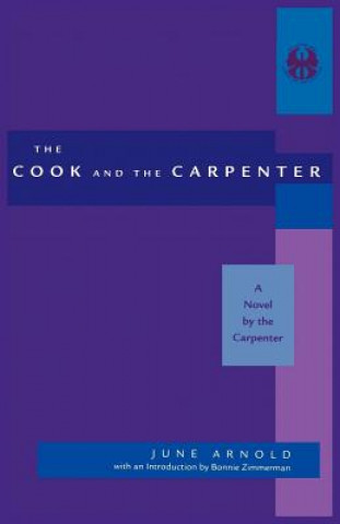 Kniha Cook and the Carpenter June Arnold