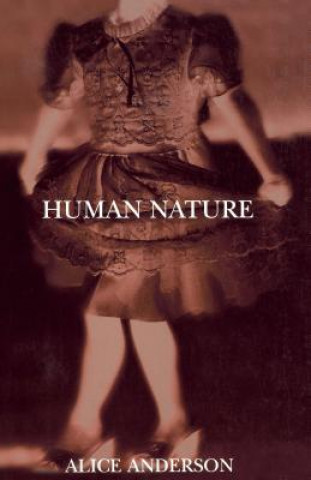Könyv Human Nature Alice Anderson
