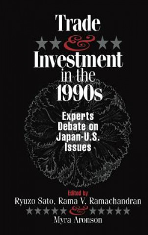 Книга Trade and Investment in the 1990s Ryuzo Sato