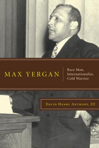 Knjiga Max Yergan David H. Anthony