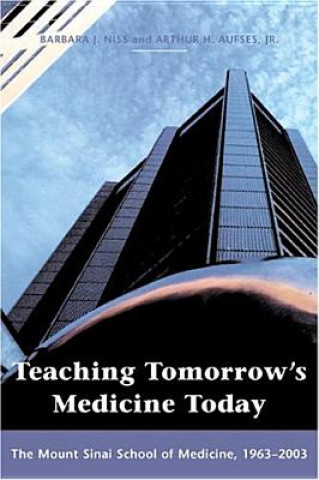 Buch Teaching Tomorrow's Medicine Today Barbara J. Niss