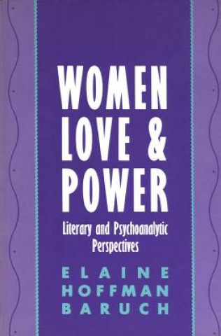 Book Women, Love, and Power Elaine Hoffman Baruch