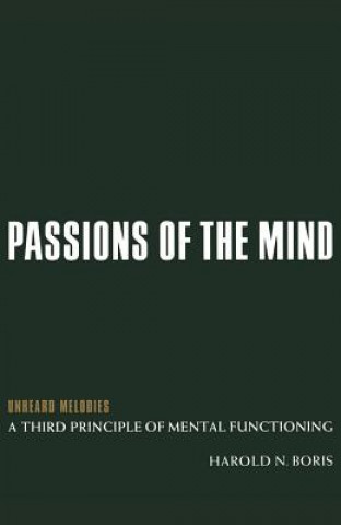 Kniha Passions of the Mind Harold N. Boris