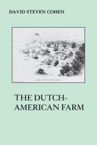 Könyv Dutch American Farm David Steven Cohen