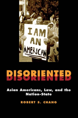 Knjiga Disoriented Robert S. Chang
