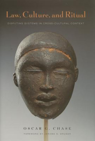 Kniha Law, Culture, and Ritual Jerome S. Bruner