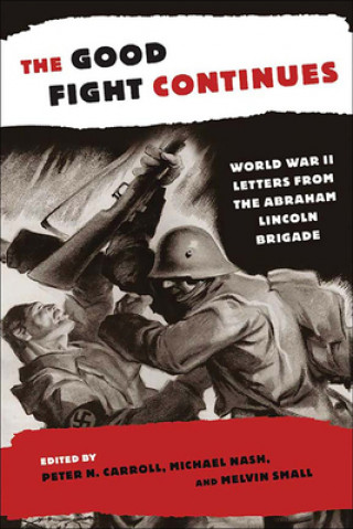 Könyv Good Fight Continues Michael H. Nash