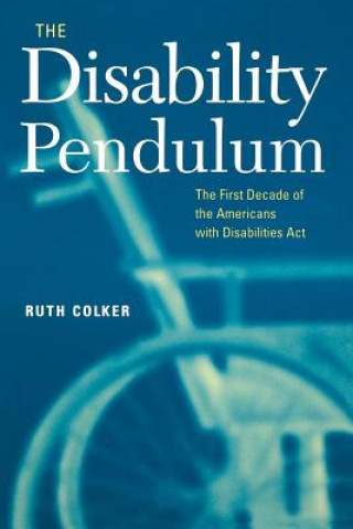 Knjiga Disability Pendulum Ruth Colker