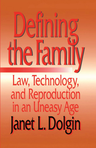 Kniha Defining the Family Janet L. Dolgin