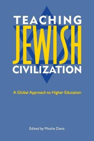 Kniha Teaching Jewish Civilization Moshe Davis