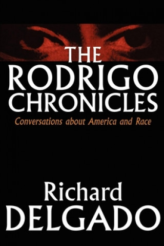 Livro Rodrigo Chronicles Richard Delgado