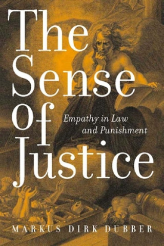 Kniha Sense of Justice Markus D. Dubber