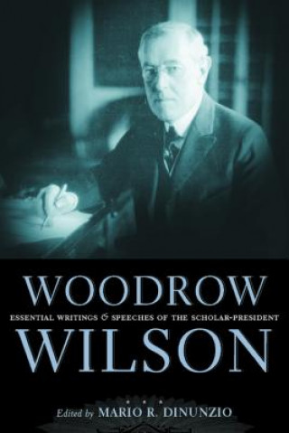 Könyv Woodrow Wilson Mario R. Dinunzio