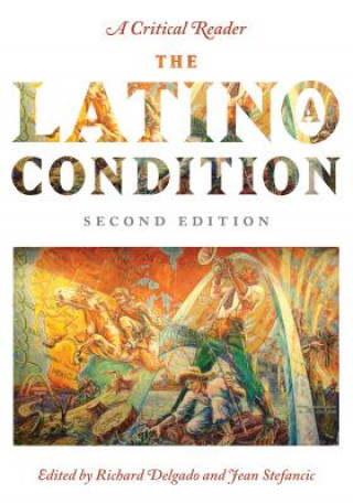 Knjiga Latino/a Condition Richard Delgado