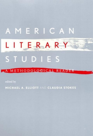 Knjiga American Literary Studies Claudia Stokes