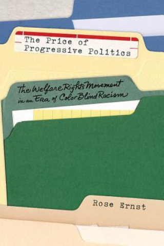 Książka Price of Progressive Politics Rose Ernst